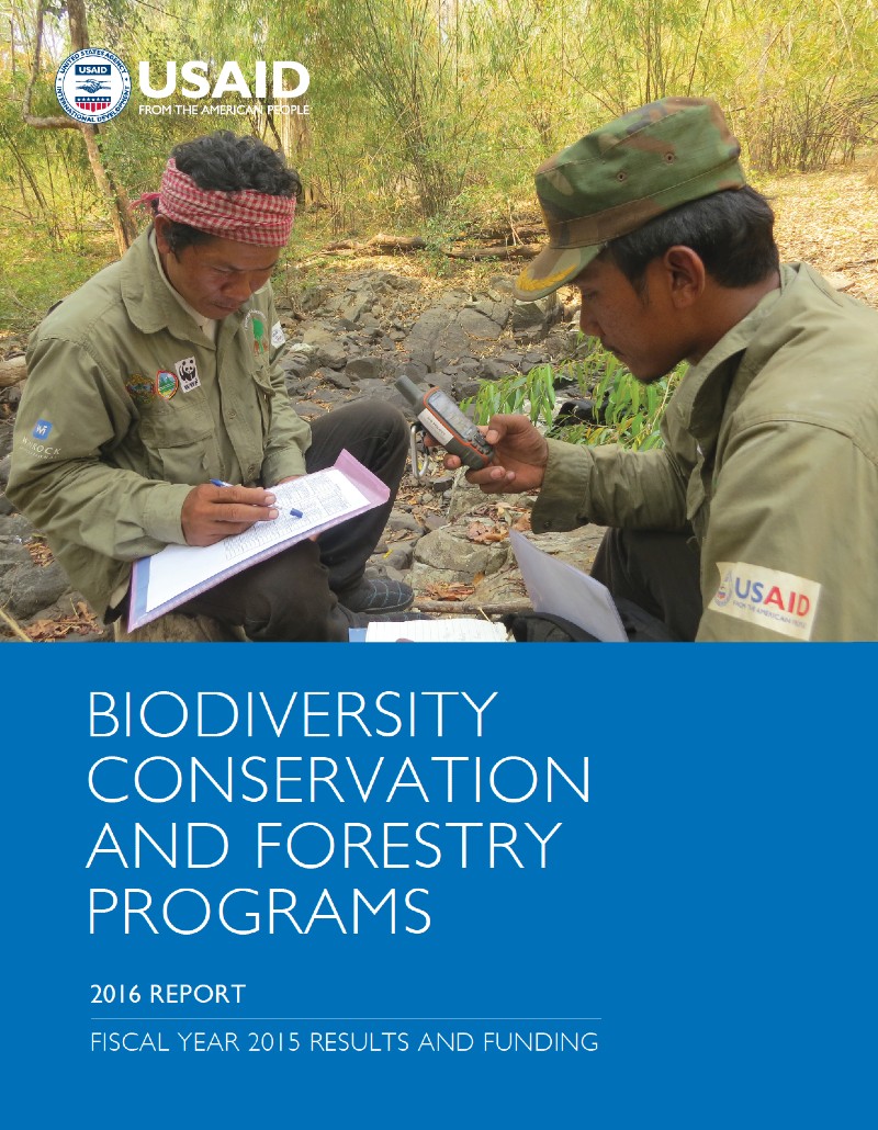 Biodiversity Conservation and Forestry Programs, 2016 Report - Fiscal Year 2015 Results and Funding