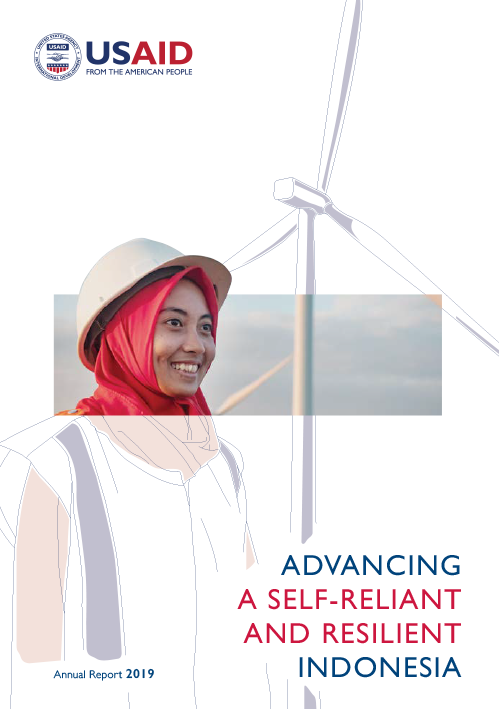 Advancing a Self-Reliant and Resilient Indonesia - Annual Report 2019