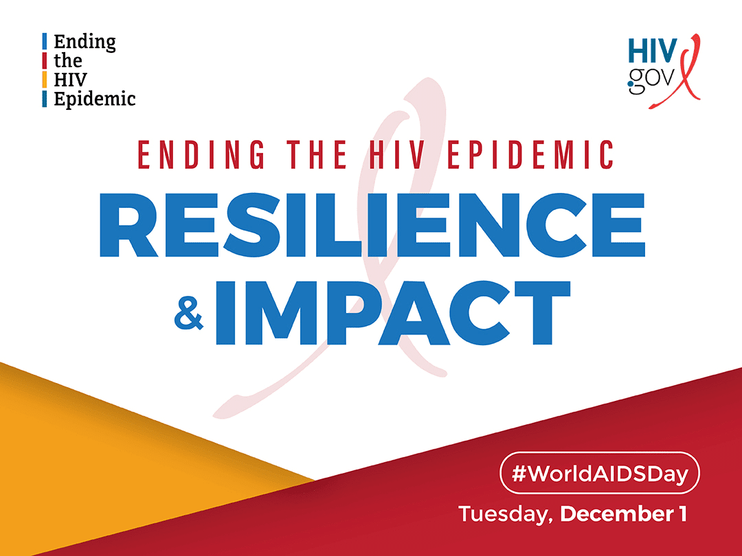 World AIDS Day 2020: Ending the HIV/AIDS Epidemic Through Resilience and Impact