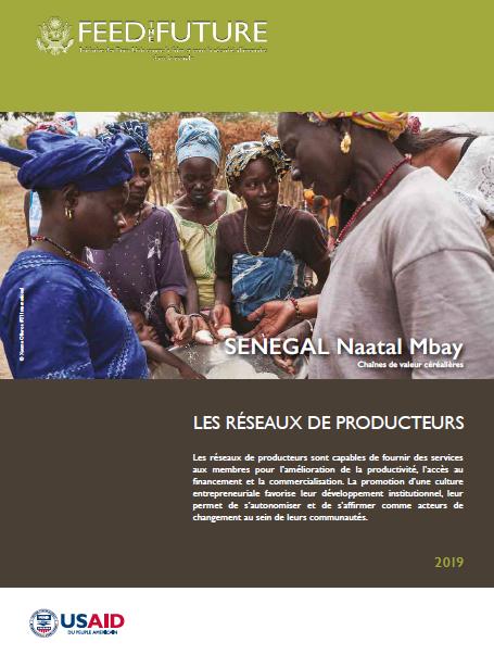 Feed the Future Senegal Naatal Mbay Capitalisation:1. Les Réseaux de Producteurs