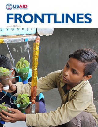 FrontLines January/February 2017. Photo credit: Neha Khator, USAID