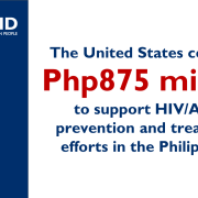 United States Commits Php875 Million to Support GPH HIV/AIDS Prevention and Treatment Efforts